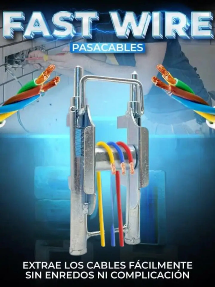 PASACABLES FAST WIRE
